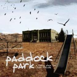 Paddock Park : A Hiding Place for Fake Friends